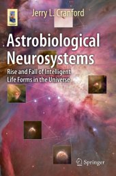 book Astrobiological Neurosystems: Rise and Fall of Intelligent Life Forms in the Universe