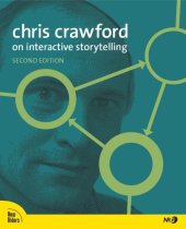 book Chris Crawford on Interactive Storytelling