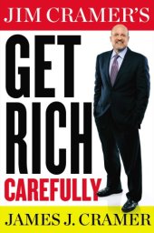 book Jim Cramer's Get Rich Carefully