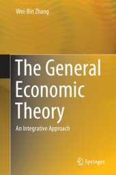 book The General Economic Theory: An Integrative Approach