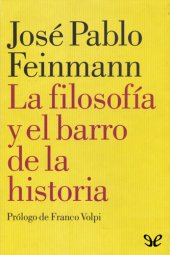 book La filosofía y el barro de la historia