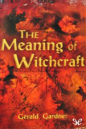 book The Meaning of Witchcraft