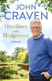 book Headlines and hedgerows: a memoir