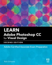 book Learn Adobe Photoshop CC for visual design : Adobe certified associate exam preparation