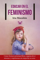 book Educar en el feminismo