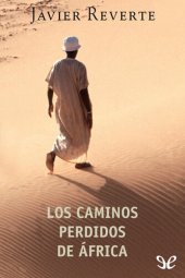 book Los caminos perdidos de África