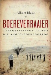 book Boereverraaier: teregstellings tydens die Anglo-Boereoorlog