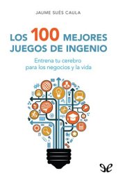 book Los 100 mejores juegos de ingenio