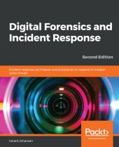 book Digital forensics and incident response : incident response techniques and procedures to respond to modern cyber threats