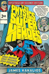 book The Physics of Superheroes