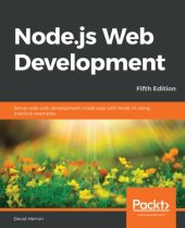 book Node.js Web Development: Server-side web development made easy with Node 14 using practical examples