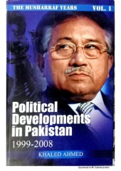 book Political Developments in Pakistan 1999-2008. Vol. 1