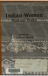 book Indian Women, Myth and Reality