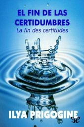 book El fin de las certidumbres