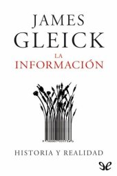 book La información: historia y realidad