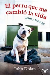 book El perro que me cambió la vida