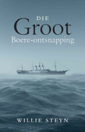 book Die groot Boere-ontsnapping (Afrikaans Edition)