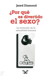 book ¿Por qué es divertido el sexo?