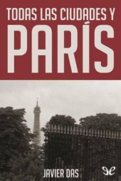 book Todas las ciudades y París