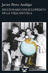 book Diccionario enciclopédico de la vieja escuela