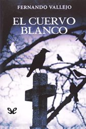 book El cuervo blanco