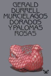 book Murciélagos dorados y palomas rosas