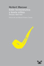 book Entre hermenéutica y teoría crítica