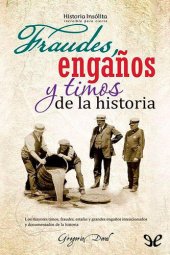 book Fraudes, engaños y timos de la historia