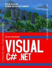 book VISUAL C# .NET: A Step By Step, Project-Based Guide to Develop Desktop Applications