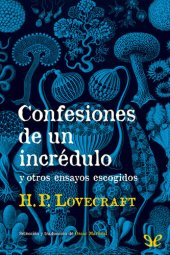 book Confesiones de un incrédulo y otros ensayos escogidos