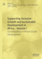 book Supporting Inclusive Growth and Sustainable Development in Africa: Sustainability in Infrastructure Development