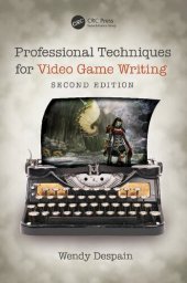 book Professional techniques for video game writing