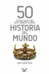 book 50 cosas que hay que saber sobre historia del mundo