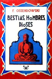 book Bestias, hombres, dioses