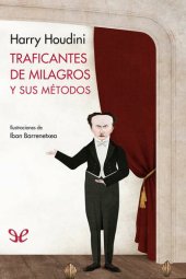 book Traficantes de milagros y sus métodos