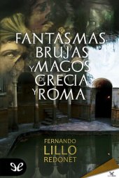 book Fantasmas, brujas y magos de Grecia y Roma