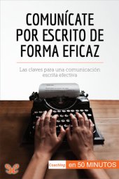 book Comunícate por escrito de forma eficaz