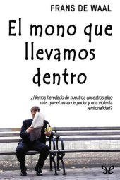 book El mono que llevamos dentro