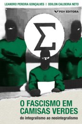 book O fascismo em camisas verdes: do integralismo ao neointegralismo