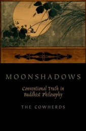 book Moonshadows: conventional truth in Buddhist philosophy