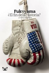 book ¿El fin de la Historia? y otros ensayos