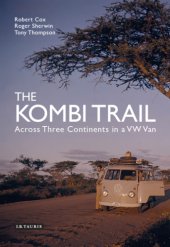 book The Kombi trail: across three continents in a VW van