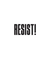 book Resist!: how to be an activist in the age of defiance