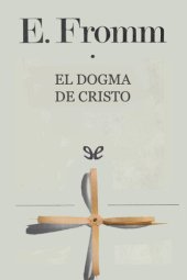 book El dogma de Cristo