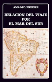 book Relación del viaje por el Mar del Sur