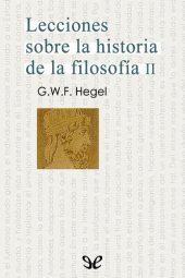 book Lecciones sobre la historia de la filosofía II