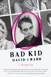 book Bad kid: a memoir