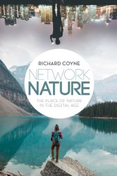 book Network nature: the place of nature in the digital age