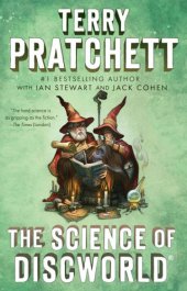 book The Science of Discworld: A Novel