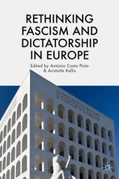 book Rethinking Fascism And Dictatorship In Europe